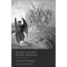 Human Rights After Deleuze: Towards an An-Archic Jurisprudence