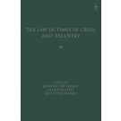 Tax Law in Times of Crisis and Recovery