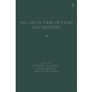 Tax Law in Times of Crisis and Recovery