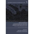 The European Convention on Human Rights and Private Law: Comparative Perspectives from South-Eastern Europe