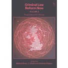 Criminal Law Reform Now, Volume 2: Proposals and Critique