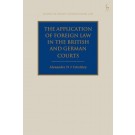 The Application of Foreign Law in the British and German Courts