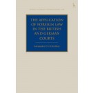 The Application of Foreign Law in the British and German Courts