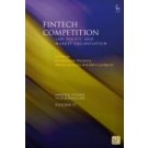 Fintech Competition: Law, Policy, and Market Organisation
