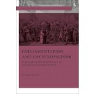 Parliamentarism and Encyclopaedism: Parliamentary Democracy in an Age of Fragmentation