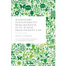 Mandatory Sustainability Requirements in EU Public Procurement Law: Reflections on a Paradigm Shift