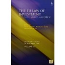 The EU Law of Investment: Past, Present, and Future