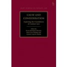 Cause and Consideration: Exploring the Foundations of Contract Law