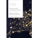 Big Data for the Public Good: Regulating Access to Public Sector Big Data for Research and Innovation