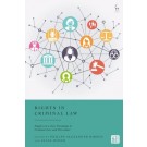 Rights in Criminal Law: Studies on a New Paradigm in Criminal Law and Procedure