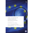 The European Ombudsman Investigated: From Old Battles to New Challenges