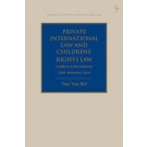 Private International Law and Children's Rights Law: Conflicts in International Child Abduction Cases