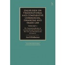 Dalhuisen on Transnational and Comparative Commercial, Financial and Trade Law Volume 1: The Transnationalisation of Commercial and Financial Law. The New Lex Mercatoria and its Sources 9th ed
