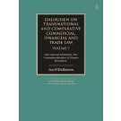 Dalhuisen on Transnational and Comparative Commercial, Financial and Trade Law Volume 2: International Arbitration. The Transnationalisation of Dispute Resolution 9th ed