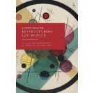 Corporate Restructuring Law in Flux