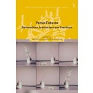 Parole Futures: Rationalities, Institutions and Practices