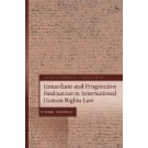 Immediate and Progressive Realisation in International Human Rights Law