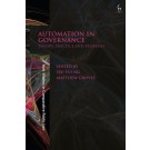 Automation in Governance: Theory, Practice and Problems