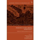 Dissensus over Liberal Democracy: Insights from European Judges