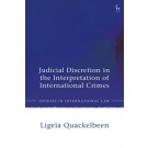 Judicial Discretion in the Interpretation of International Crimes