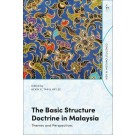 The Basic Structure Doctrine in Malaysia: Themes and Perspectives