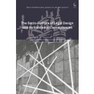 The Socio-Politics of Legal Design and its Epistemic Consequences