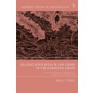 Dealing with Rule of Law Crises in the European Union: Challenges from a Comparative Federalism Perspective