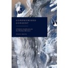 Compromised Consent: A Feminist Justification for Sex Purchase Ban Law