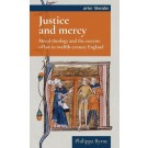 Justice and Mercy: Moral Theology and the Exercise of Law in Twelfth-Century England