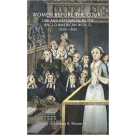 Women Before the Court: Law and Patriarchy in the Anglo-American World, 1600–1800