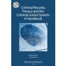 Criminal Records, Privacy and the Criminal Justice System: A Handbook