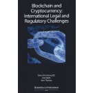 Blockchain and Cryptocurrency: International Legal and Regulatory Challenges