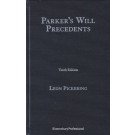Parker’s Will Precedents 10th Edition