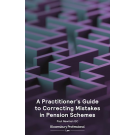 A Practitioner's Guide to Correcting Mistakes in Pension Schemes