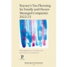 Rayney's Tax Planning for Family and Owner-Managed Companies 2022/23
