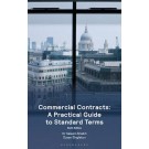 Commercial Contracts: A Practical Guide to Standard Terms, 6th Edition
