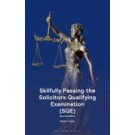 Skilfully Passing the Solicitors' Qualifying Examination 2nd Edition (SQE)