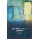 Social Work Law in Scotland 5th ed