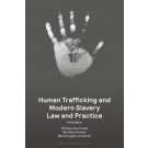 Human Trafficking and Modern Slavery: Law and Practice 3rd ed