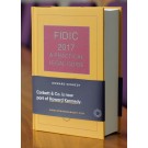 FIDIC 2017: A Practical Legal Guide
