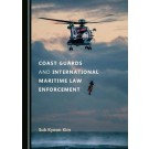 Coast Guards and International Maritime Law Enforcement
