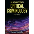An Introduction To Critical Criminology 2nd ed