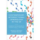 Contemporary Intersectional Criminology in the UK: Examining the Boundaries of Intersectionality and Crime