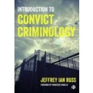 Introduction to Convict Criminology
