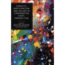 Capacity, Participation and Values in Comparative Legal Perspective