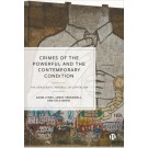 Crimes of the Powerful and the Contemporary Condition: The Democratic Republic of Capitalism