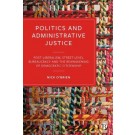 Politics and Administrative Justice: Postliberalism, Street-Level Bureaucracy and the Reawakening of Democratic Citizenship