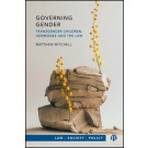 Governing Gender: Transgender Children, Hormones, and the Law