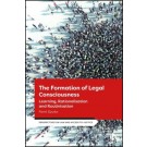 The Formation of Legal Consciousness: Learning, Rationalisation and Routinisation