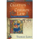 The Creation of the Common Law: The Medieval Year Books Deciphered